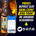 PROSES DEPOSIT SLOT DANA